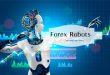 Forex Robotları Nedir?