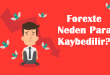 Forexte Neden Para Kaybedilir?